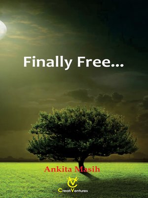 cover image of Finally Free...